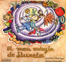  El Món màgic de Lluneta/ Xavier Martí Ragué, dibuixos de Pilarin Bayés